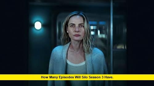 How Many Episodes Will Silo Season 3 Have