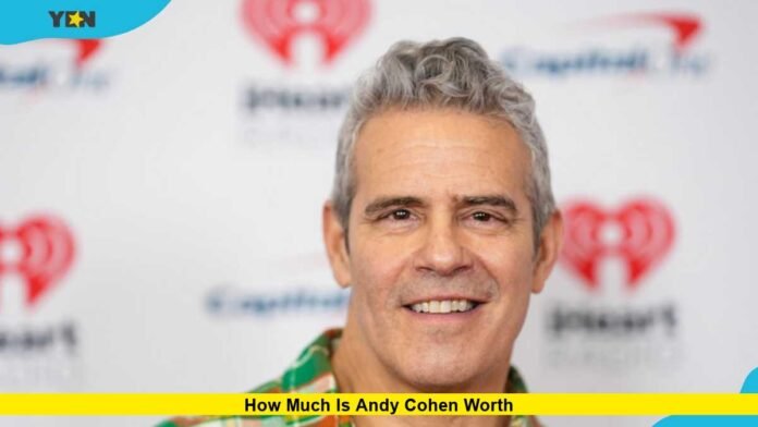 How Much Is Andy Cohen Worth