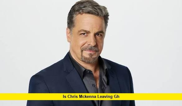 Is Chris McKenna Leaving GH