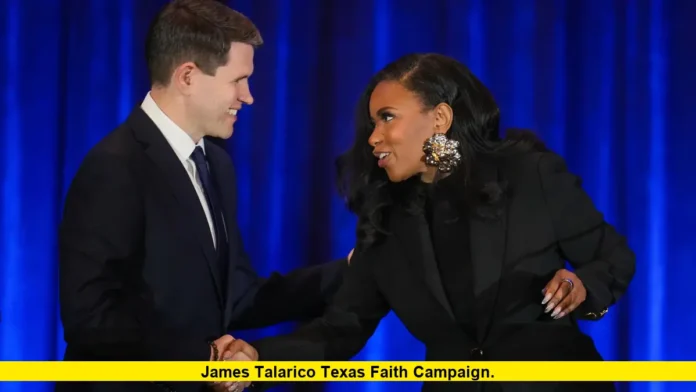 James Talarico Texas Faith Campaign. James Talarico Texas Faith Campaign