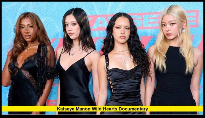 KATSEYE Manon Wild Hearts Documentary