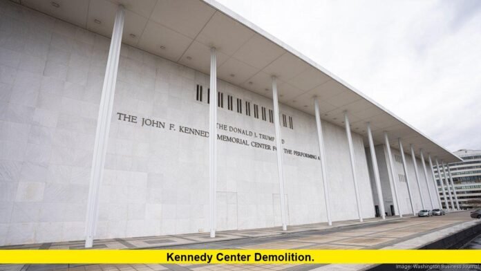Kennedy Center Demolition