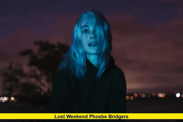 Lost Weekend Phoebe Bridgers