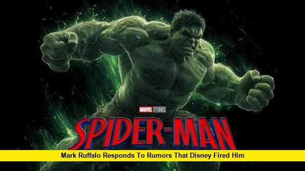 Mark Ruffalo Responds to Rumors That Disney Fired Him