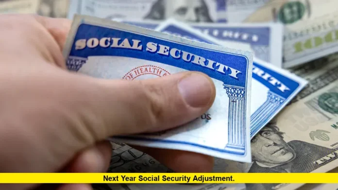 Next Year Social Security Adjustment