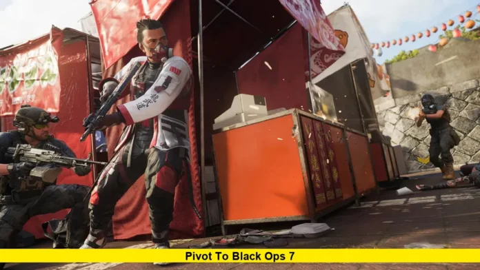 Pivot to Black Ops 7 Pivot to Black Ops 7