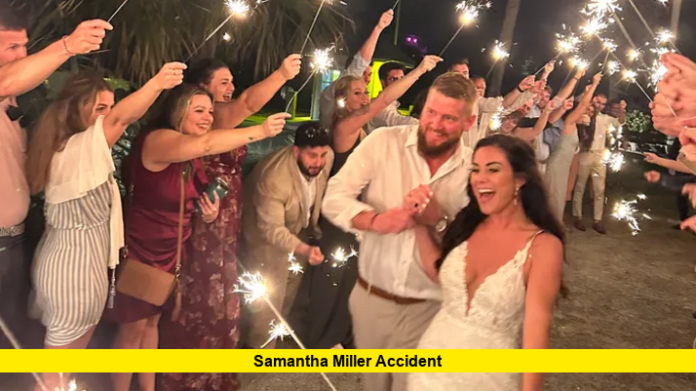 Samantha Miller Accident