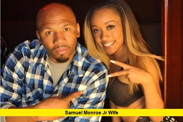 Samuel Monroe Jr Wife
