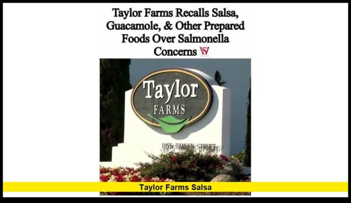 Taylor Farms salsa Taylor Farms salsa
