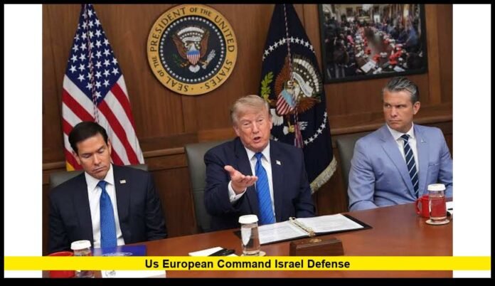 US European Command Israel defense US European Command Israel defense