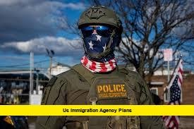 US Immigration Agency Plans US Immigration Agency Plans