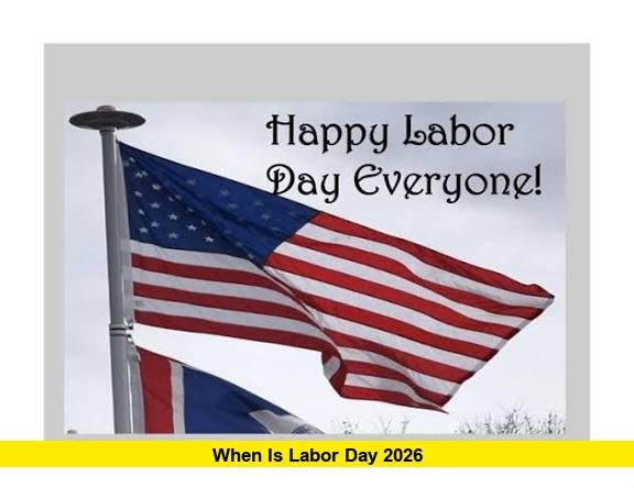 When Is Labor Day 2026