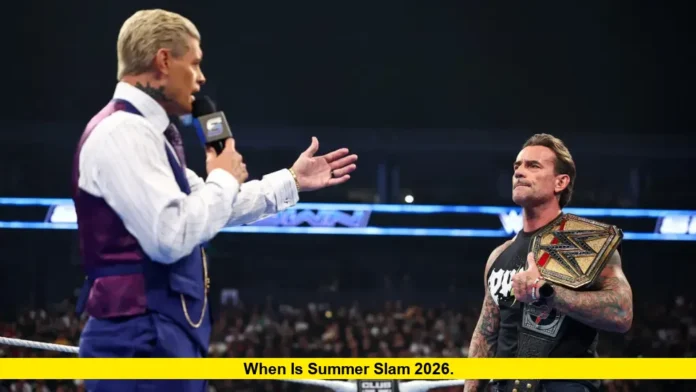 When Is SummerSlam 2026