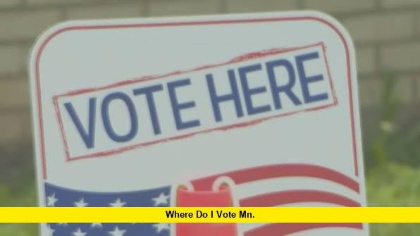 Where Do I Vote MN. Where Do I Vote MN