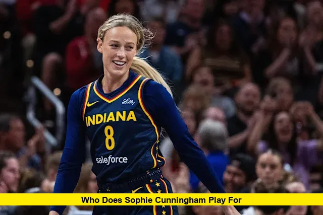 Who Does Sophie Cunningham Play For Who Does Sophie Cunningham Play For