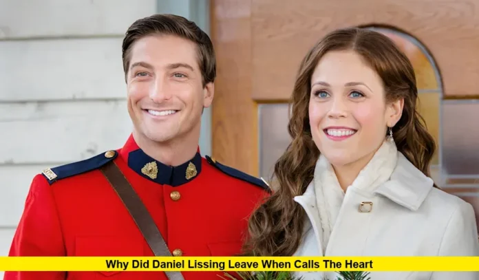 Why Did Daniel Lissing Leave When Calls the Heart Why Did Daniel Lissing Leave When Calls the Heart