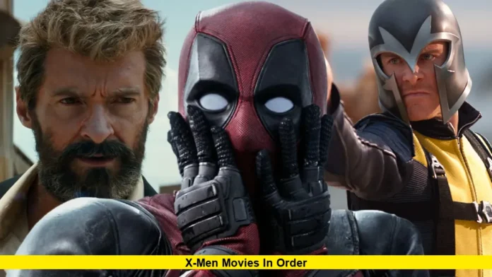 X-Men Movies in Order