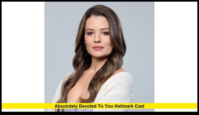 absolutely devoted to you hallmark cast