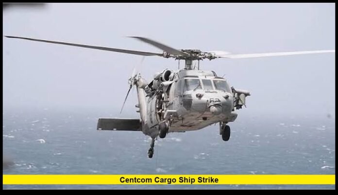 centcom cargo ship strike
