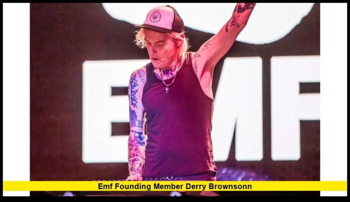 emf founding member derry brownsonn Dies at 55 After Brain Tumor Battle