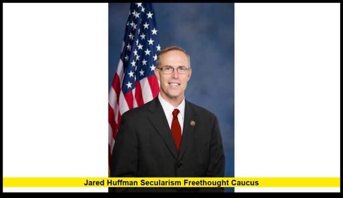 jared huffman secularism freethought caucus