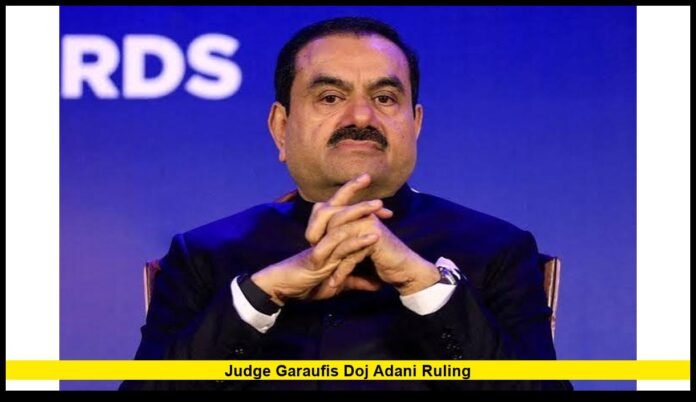 judge garaufis doj adani ruling judge garaufis doj adani ruling