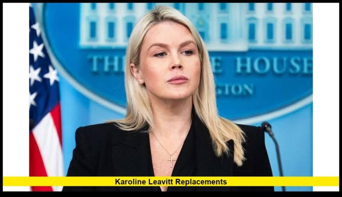 karoline leavitt replacements Who Could Become Trump’s Next White House Press Secretary