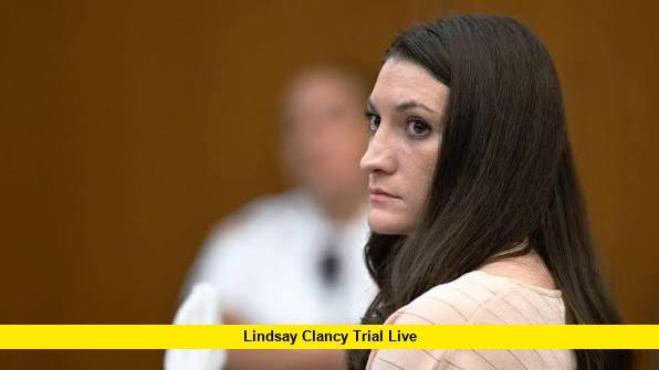 lindsay clancy trial live