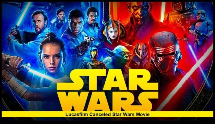 lucasfilm canceled star wars movie