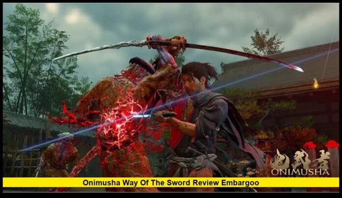 onimusha way of the sword review embargoo Critics Praise Capcom’s Samurai Comeback