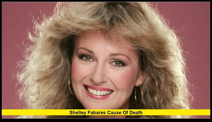 shelley fabares cause of death