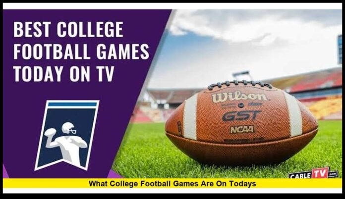 what college football games are on todays Full Saturday Schedule, Kickoff Times and TV Guide