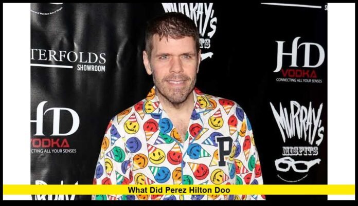 what did perez hilton doo A Complete Look at His Career, Biggest Controversies, and Life in 2026
