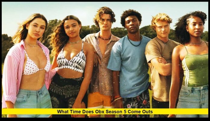 what time does obx season 5 come outs Netflix Release Time, Cast, Story and Everything Fans Need to Know