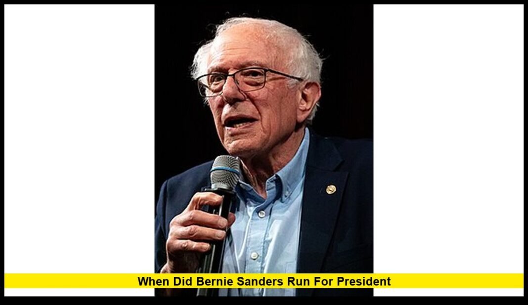When Did Bernie Sanders Run for President? A Complete Timeline of His ...