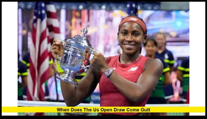 when does the us open draw come outT 2026 Bracket, Biggest Matchups and What to Know
