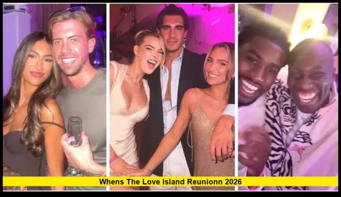 whens the love island reunionn 2026 Season 8 Date, Time, Cast, Hosts and What to Expect