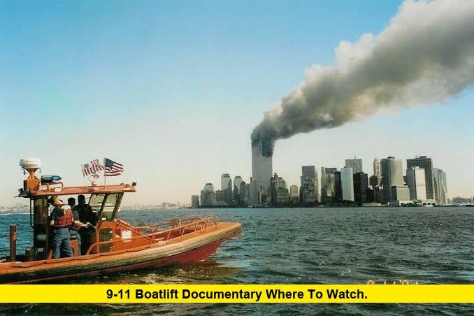 9-11 boatlift documentary where to watch. 9/11 boatlift documentary where to watch
