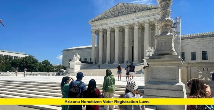 Arizona Noncitizen Voter Registration Laws Arizona Noncitizen Voter Registration Laws