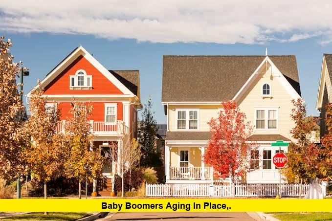 Baby Boomers Aging in Place