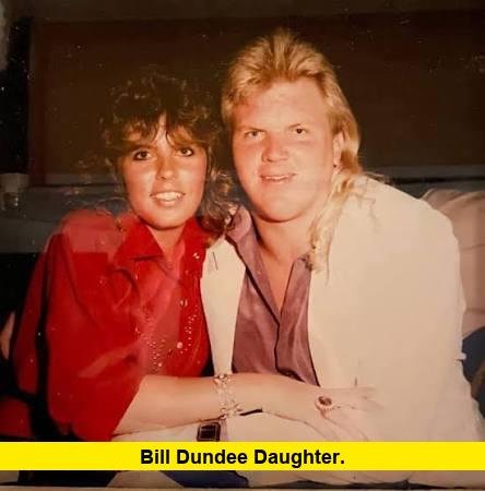 Bill Dundee Daughter