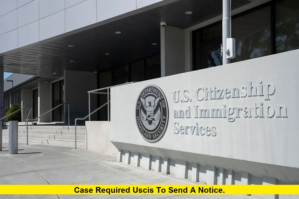 Case Required USCIS to Send a Notice: Address Update Rules, Missed ...