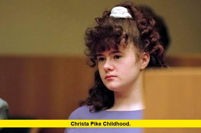 Christa Pike Childhood