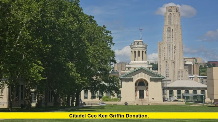 Citadel CEO Ken Griffin Donation. Citadel CEO Ken Griffin Donation