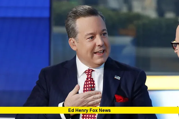 Ed Henry Fox News