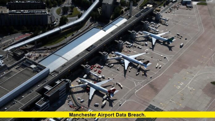 Manchester Airport Data Breach