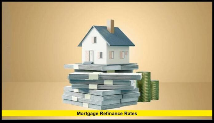 Mortgage refinance rates Mortgage refinance rates