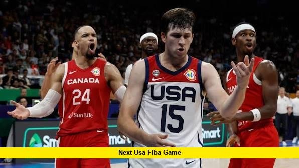 Next USA FIBA Game