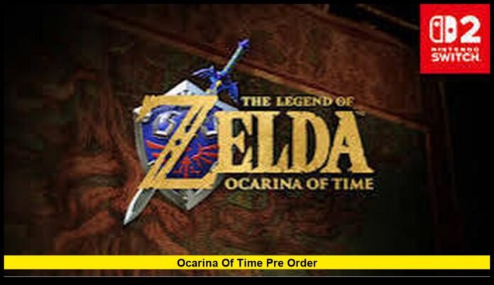 Ocarina of Time pre order