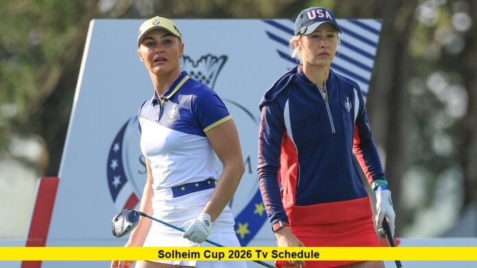 Solheim Cup 2026 TV Schedule
